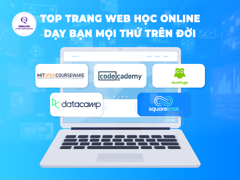 TOP trang web học online dạy bạn mọi thứ trên đời