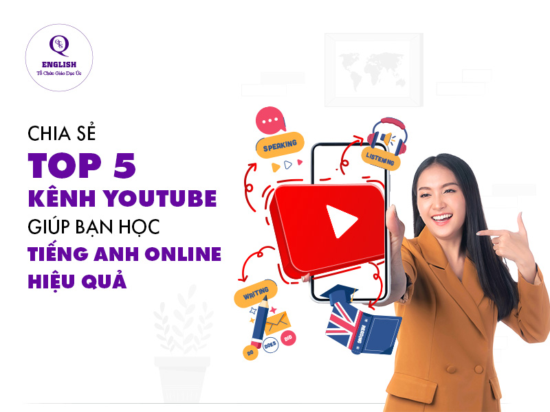 top 5 kênh youtube giúp bạn học tiếng anh online hiệu quả cover