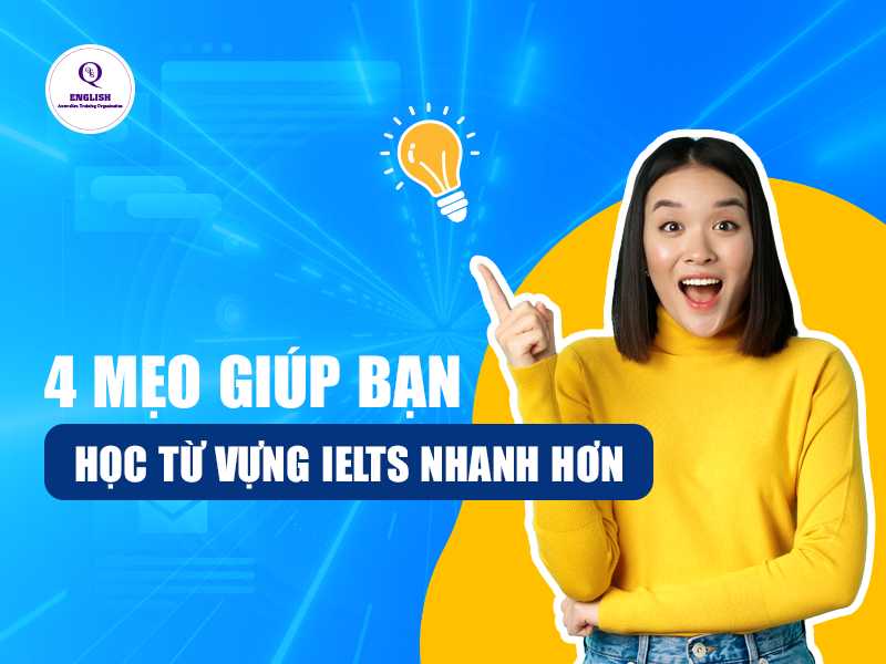 Mẹo học từ vựng IELTS