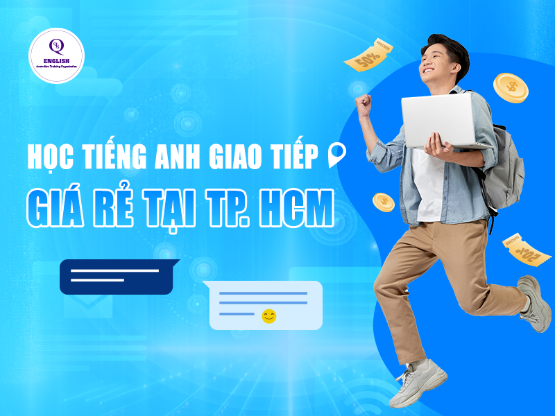 Học tiếng Anh giao tiếp giá rẻ tại Tp. HCM