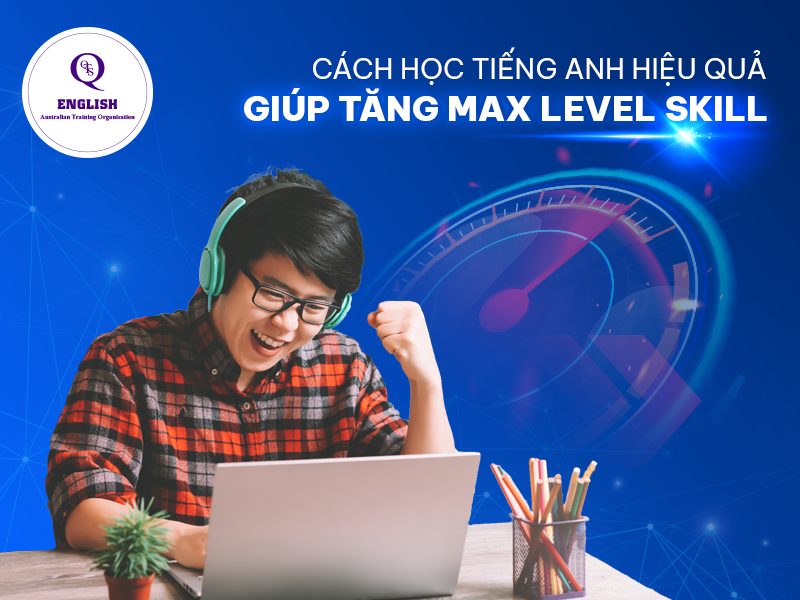 Cách học tiếng Anh hiệu quả
