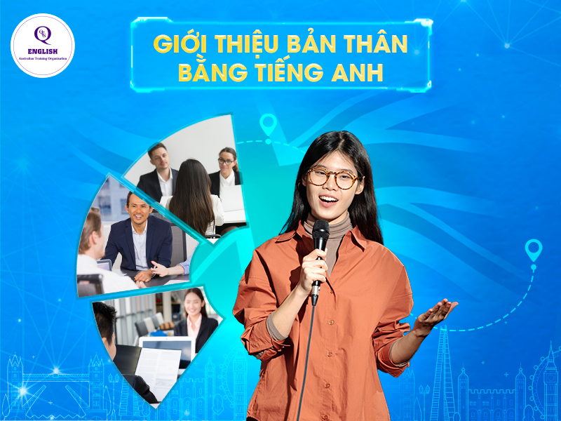 Giới thiệu bản thân bằng tiếng Anh
