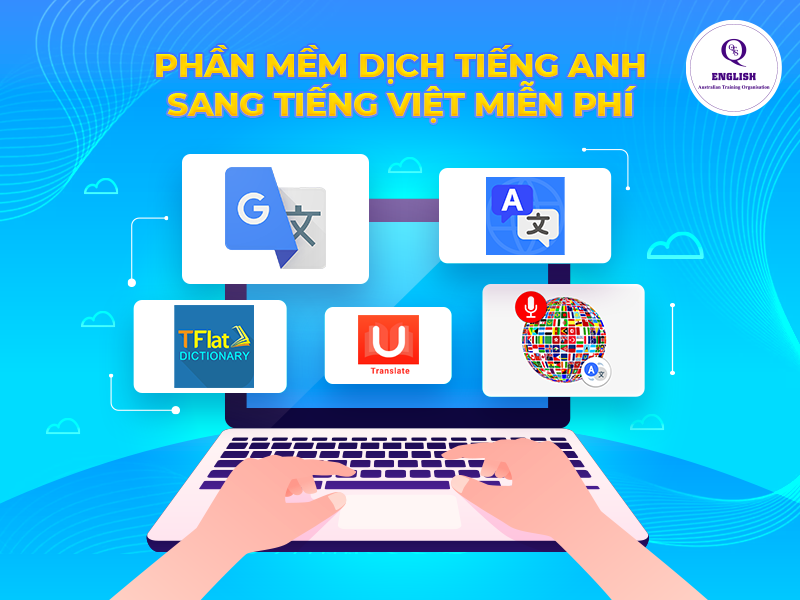 Phần mềm dịch tiếng Anh sang tiếng Việt miễn phí
