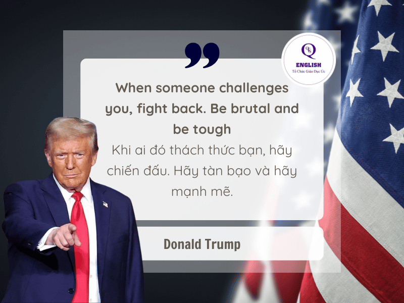 Học tiếng Anh qua các câu nói nổi tiếng của Donald Trump