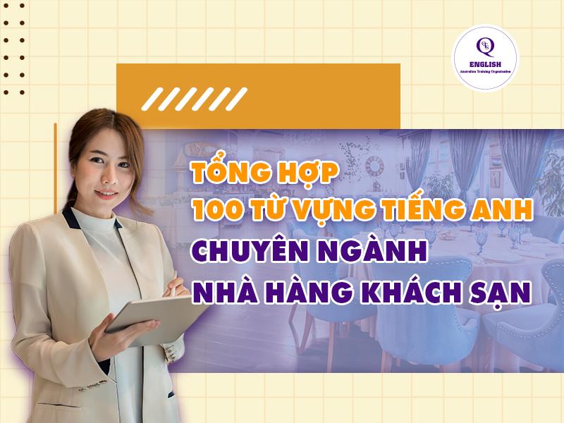 Tiếng anh chuyên ngành nhà hàng khách sạn